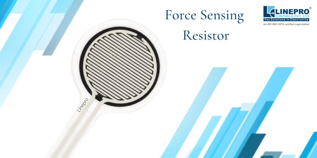 Linepro Controls Pvt Ltd is manufacturer of Force Sensing Resistor (FSR)